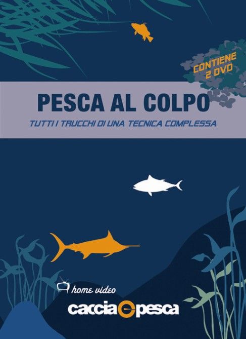 DVD PESCA AL COLPO DI CACCIAEPESCATV
