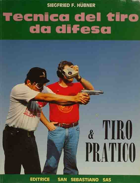 LIBRO TECNICA DEL TIRO DA DIFESA