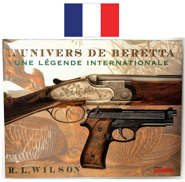 L' UNIVERS DE BERETTA une légende internationale - FRANCAIS