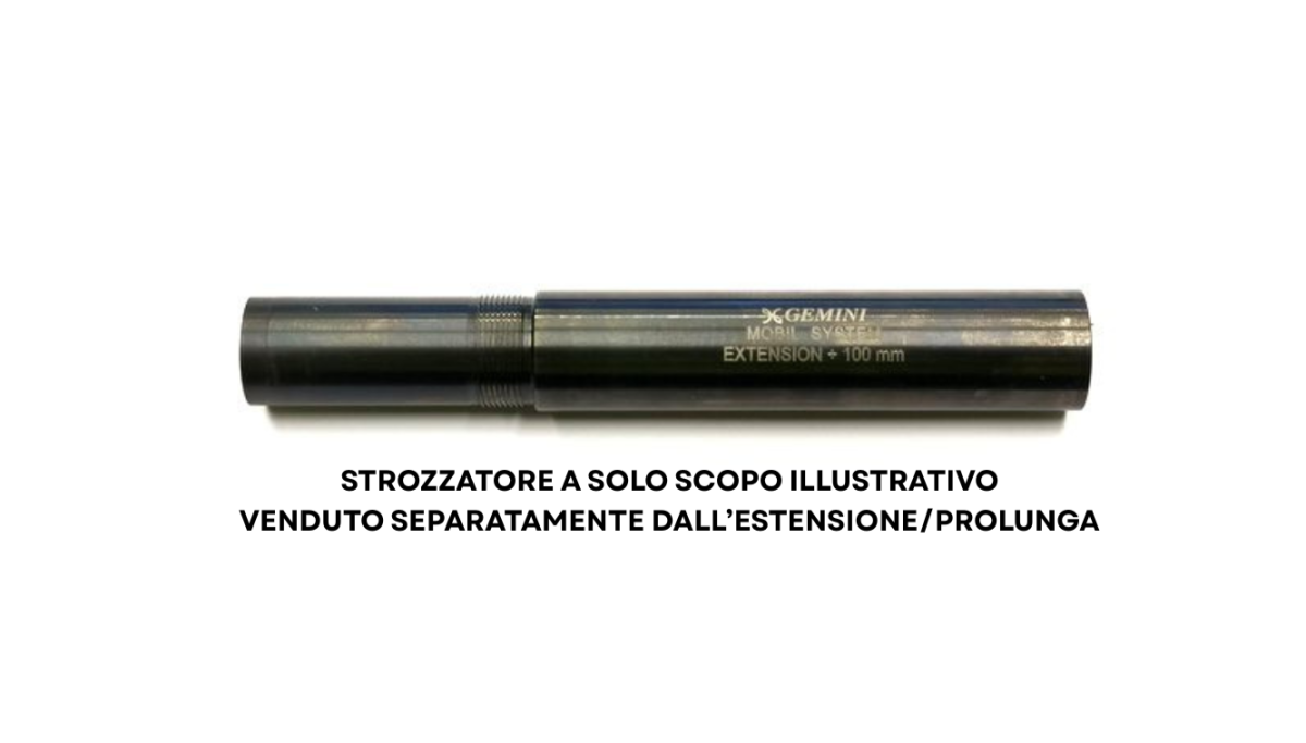 GEMINI STROZZATORE MOBILCHOKE CALIBRO 12 + 100mm 